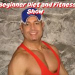 Beginner Diet and Fitness Show